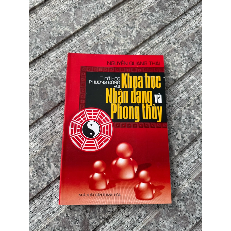 CỔ HỌC PHƯƠNG ĐÔNG VỚI NHÂN DẠNG VÀ PHONG THUỶ 492715