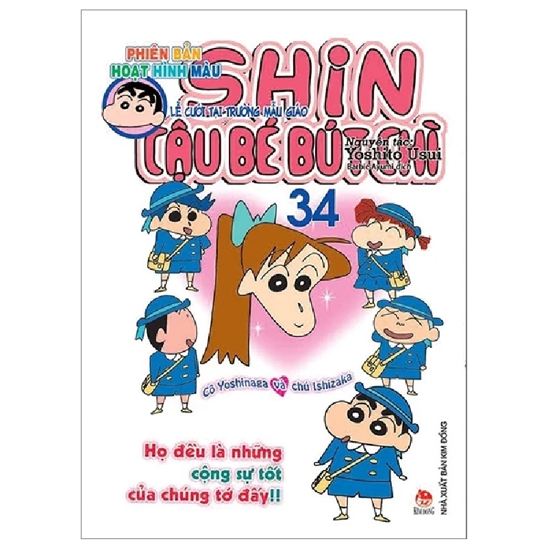 Shin - Cậu Bé Bút Chì - Phiên Bản Hoạt Hình Màu - Tập 34: Lễ Cưới Tại Trường Mẫu Giáo - Yoshito Usui 304732