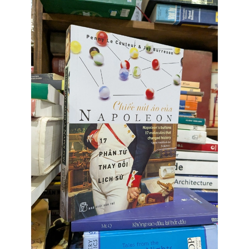 Chiến nút áo của Napoleon - Penny Le Couteur & Jay Burreson 777155