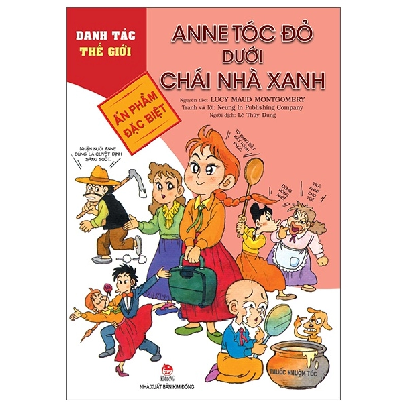 Danh Tác Thế Giới - Anne Tóc Đỏ Dưới Chái Nhà Xanh - Neung In Publishing Company, Lucy Maud Montgomery ASB.PO Oreka-Blogmeo120125 372723