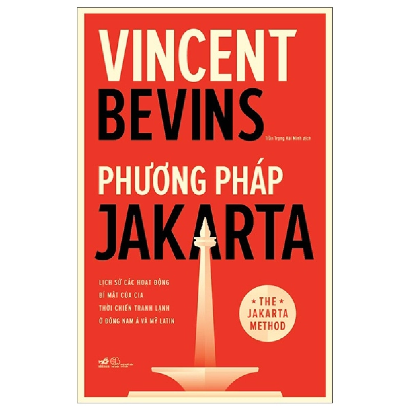 Phương pháp Jakarta - Vincent Bevins 2022 New 100% HCM.PO 29390