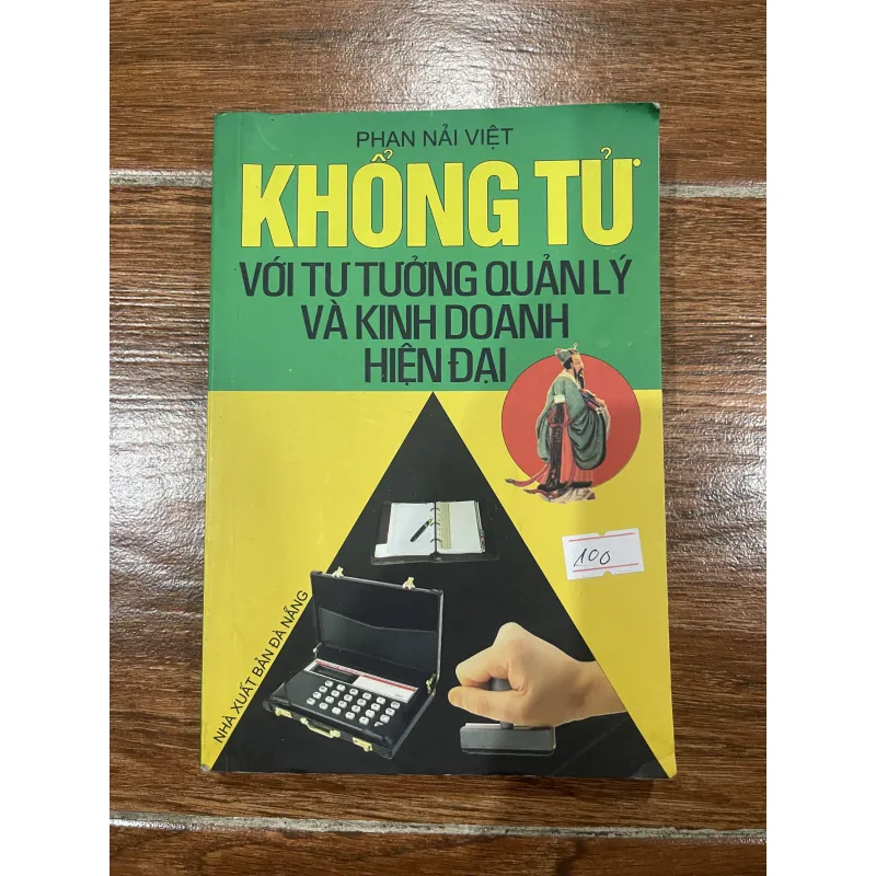 Khổng Tử với tư tưởng quản lý và kinh doanh hiện đại (6) 1007102