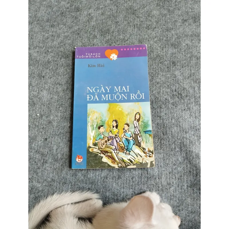 NGÀY MAI ĐÃ MUỘN RỒI - KIM HÀI 567789