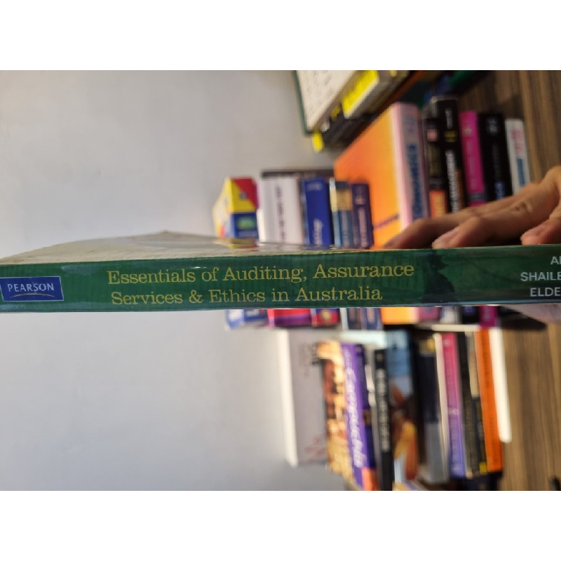 ESSENTIALS OF AUDITING, ASSURANCE SERVICES & ETHICS IN AUSTRALIA : An Integrated Approach 186643