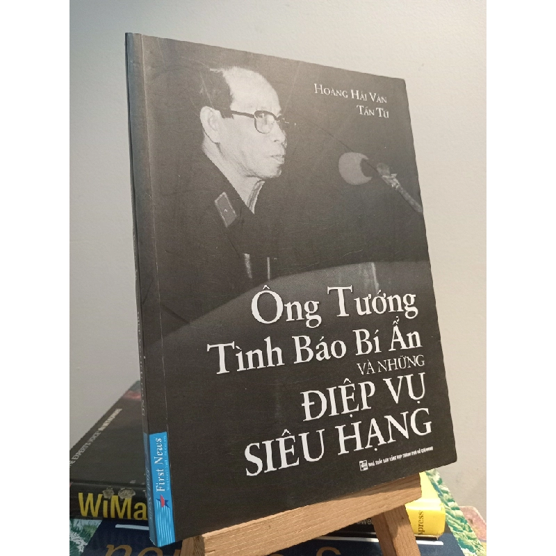 Ông tướng tình báo bí ẩn và những điệp vụ siêu hạng - Hoàng Hải Vân & Tấn Tú 449211