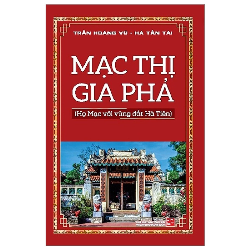 Mạc Thị Gia Phả - Trần Hoàng Vũ, Hà Tấn Tài 288026