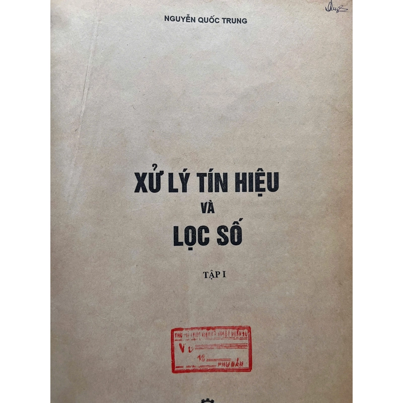 XỬ LÝ TÍN HIỆU VÀ LỌC SỐ(Full bộ 3 tập) 528674