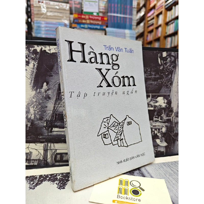 HÀNG XÓM - TRẦN VĂN TUẤN 146304