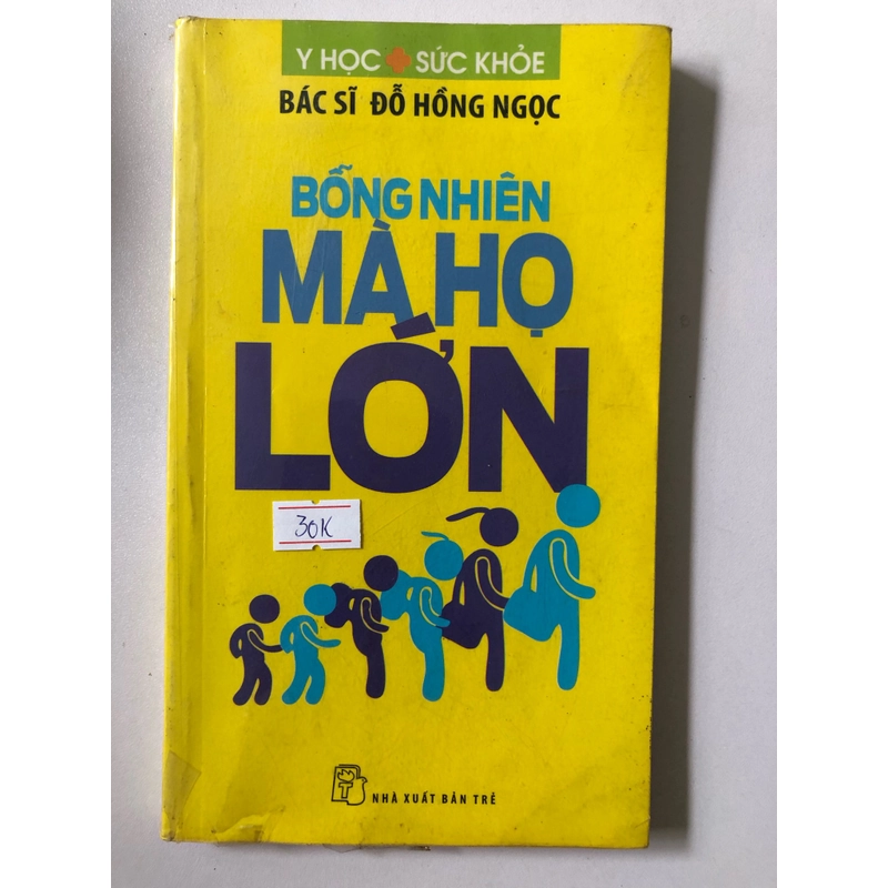 BỖNG NHIÊN MÀ HỌ LỚN - 148 trang, nxb: 2012 315086