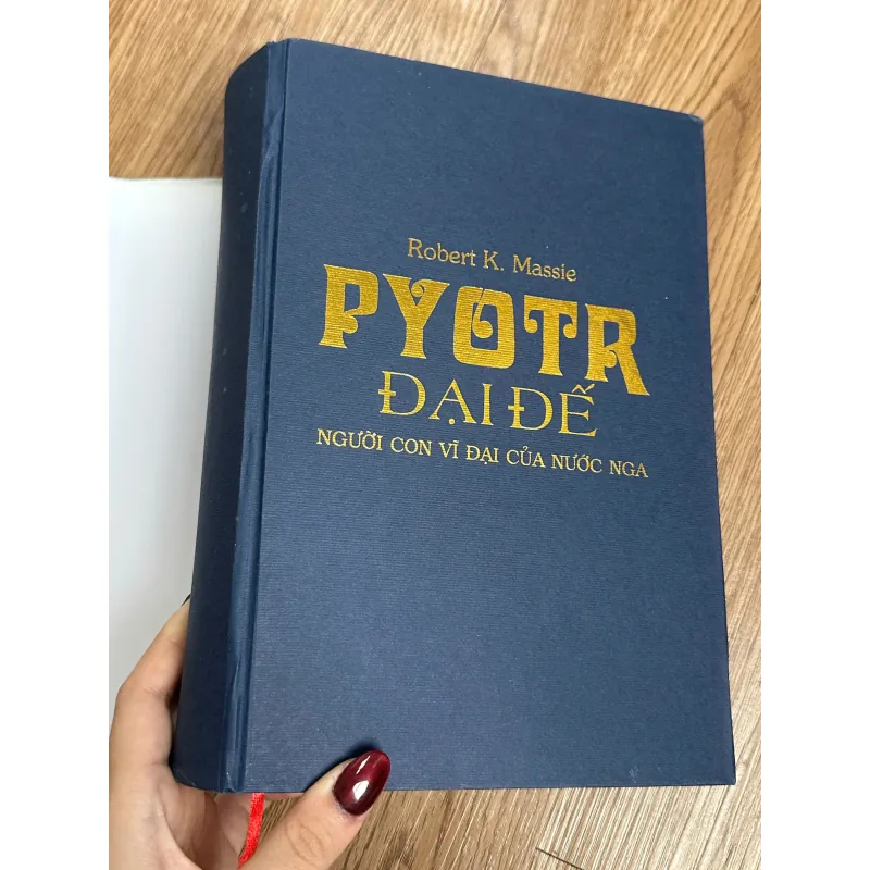 Pyotr Đại Đế - Người Con Vĩ Đại Của Nước Nga - Robert K. Massie 788583