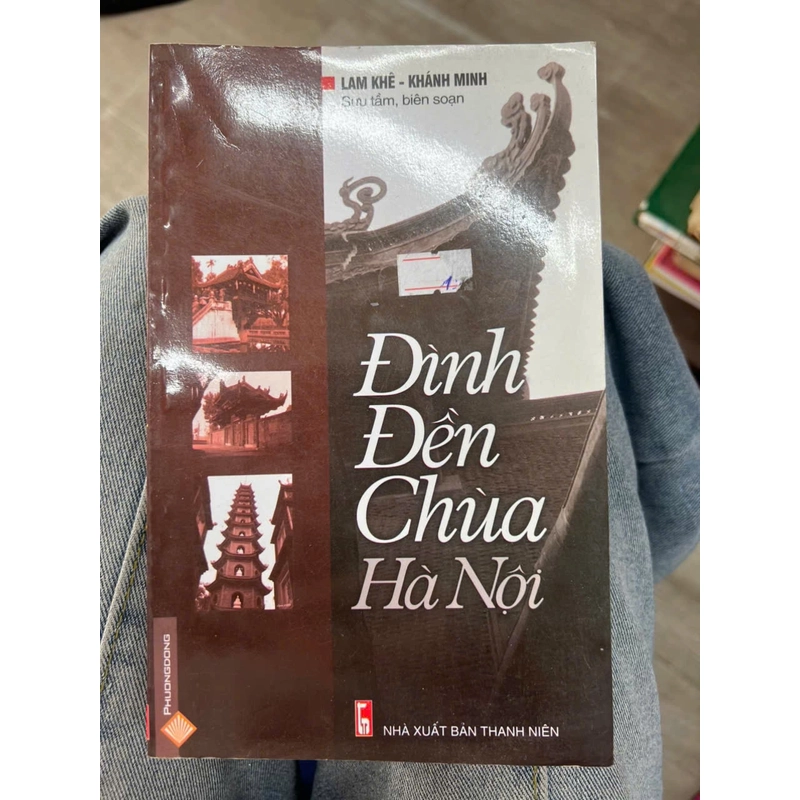 Đình Đền Chùa Hà Nội - NXB Thanh Niên .8 336238