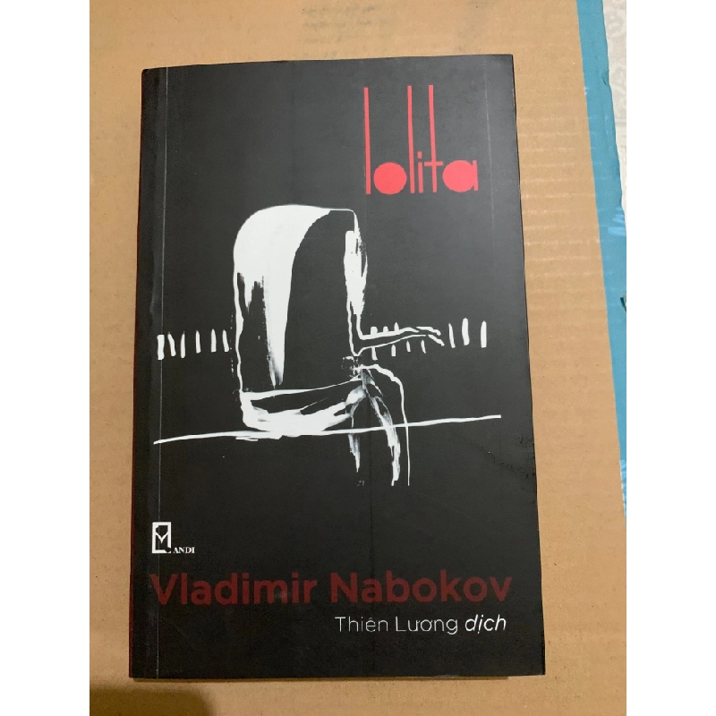 Lolita- tác giả Vladimir Nabokov- dịch giả Thiên Lương-NXB Andi 2018 Mới 95%- STB3005- Tiểu Thuyết 154388