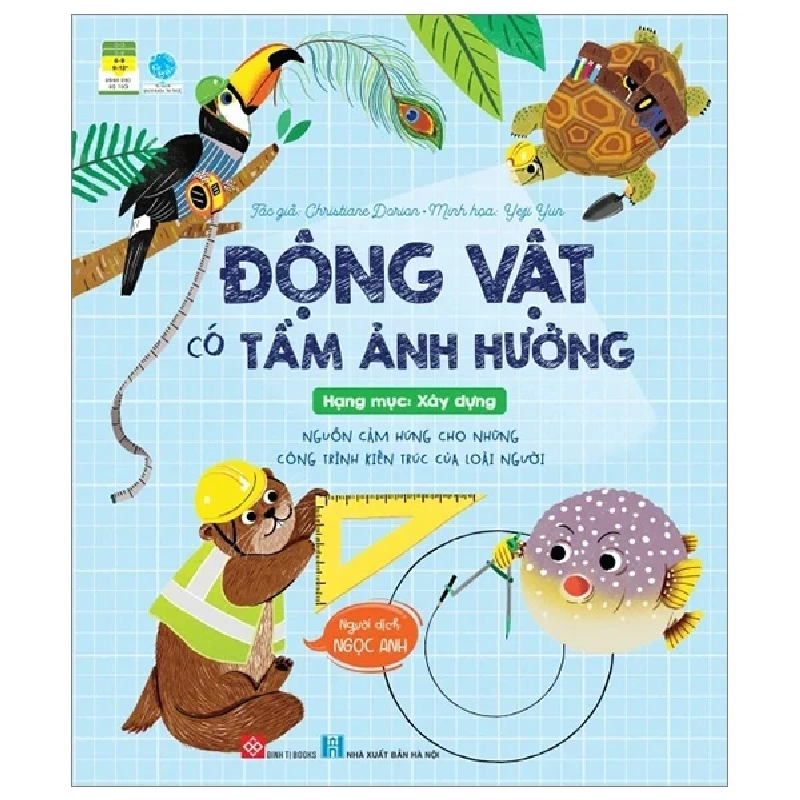 Động Vật Có Tầm Ảnh Hưởng - Hạng Mục: Xây Dựng - Nguồn Cảm Hứng Cho Những Công Trình Kiến Trúc Của Loài Người - Chirtiane Dorion, Yeji Yun 284040