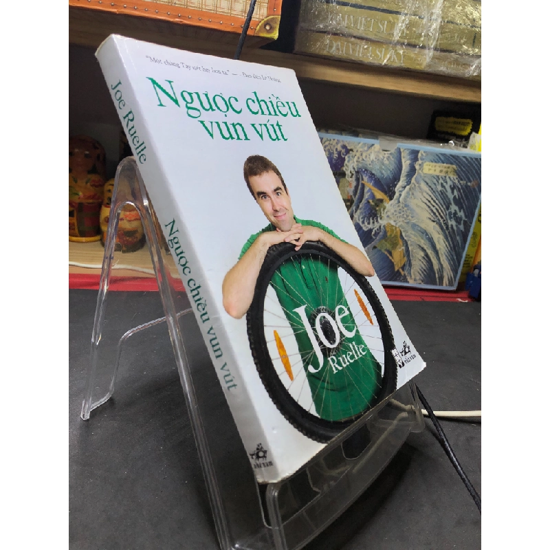 Ngược chiều vun vút 2012 mới 75% ố bẩn nhẹ bụng sách Joe Ruelle HPB2806 VĂN HỌC Oreka-Blogmeo 175608