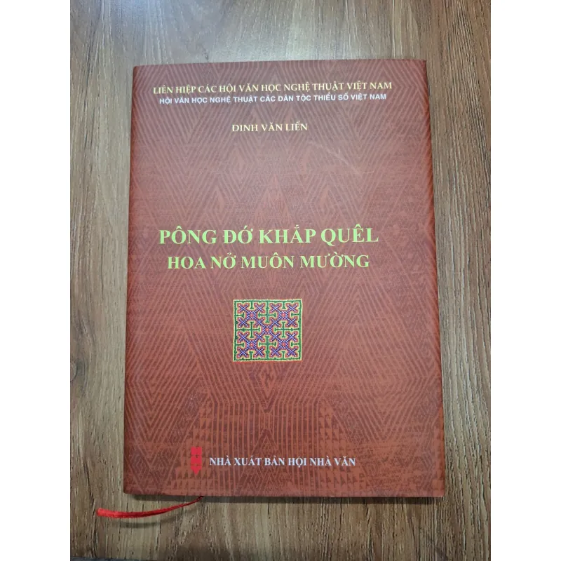 Pông đớ khắp quêl Hoa nở muôn mường - Đinh Văn Liền - Thơ/Văn hóa dân tộc 761691