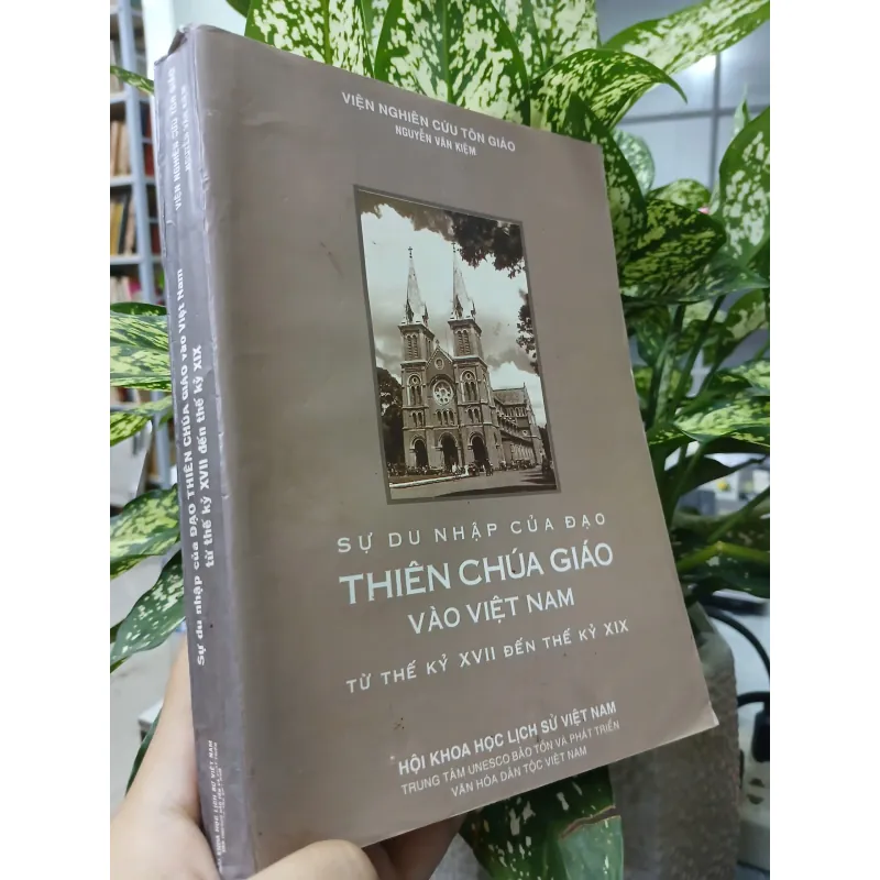 SỰ DU NHẬP CỦA ĐẠO THIÊN CHÚA GIÁO VÀO VIỆT NAM TỪ THẾ KỶ XVII ĐẾN THẾ KỶ XIX 565301