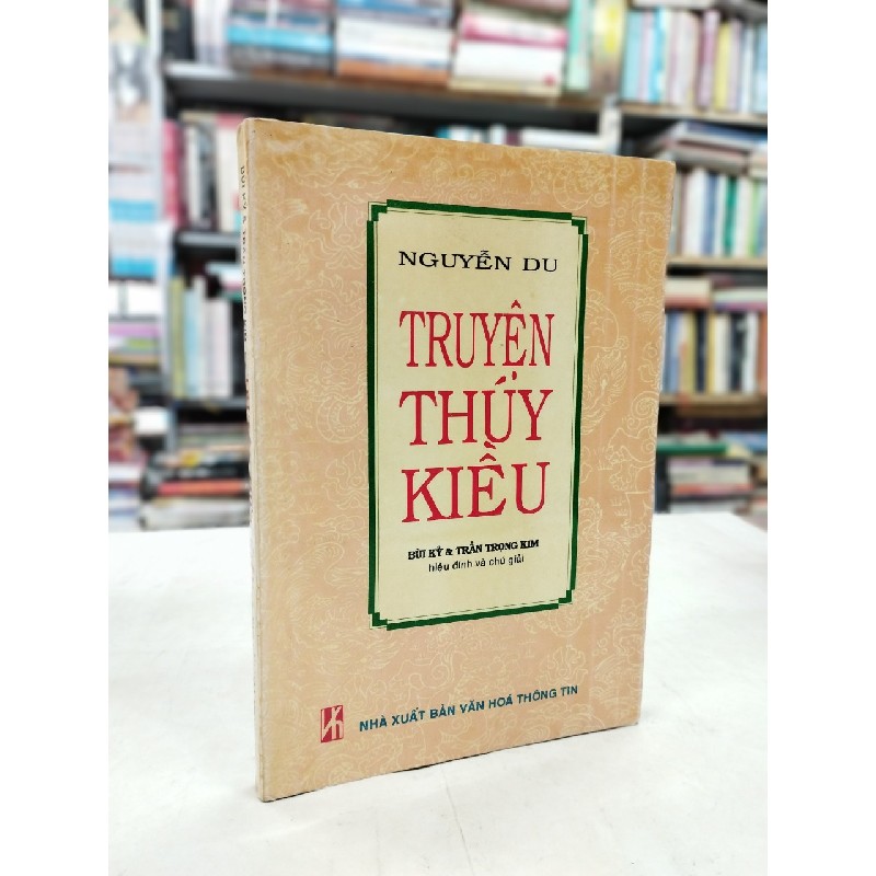 Truyện Thúy Kiều - Bùi Kỷ & Trần Trọng Kim hiệu đính và chú giải 125387