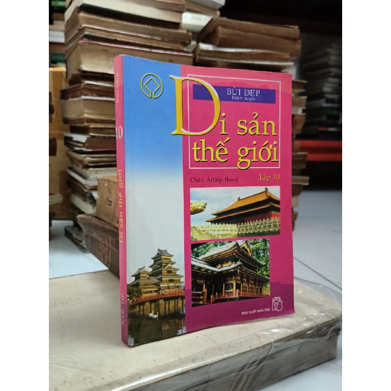 Di Sản Thế Giới - Bùi Đẹp Biên Soạn 155315