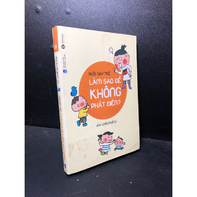 Nuôi dạy trẻ làm sao để không phát điên Aki Wakamasu mới 80% ố (nuôi dạy trẻ) HCM.SBM0501 61147