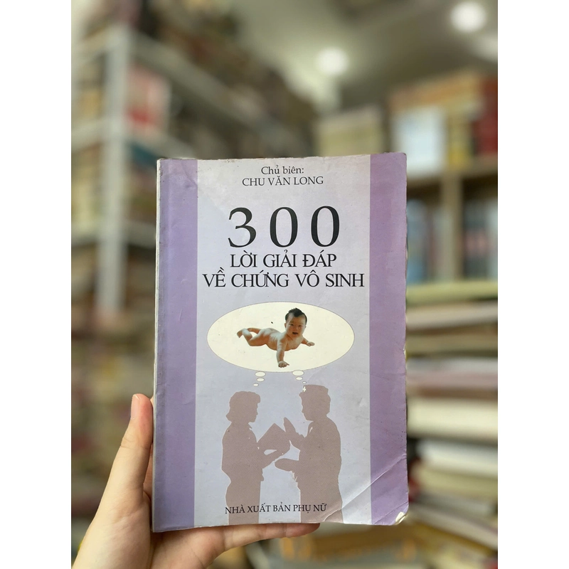 300 Lời Giải Đáp Về Chứng Vô Sinh 470439