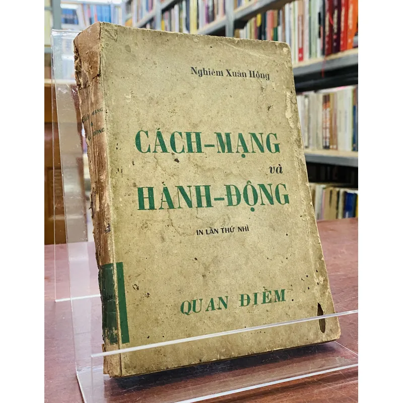 CÁCH MẠNG VÀ HÀNH ĐỘNG - NGHIÊM XUÂN HỒNG 609845