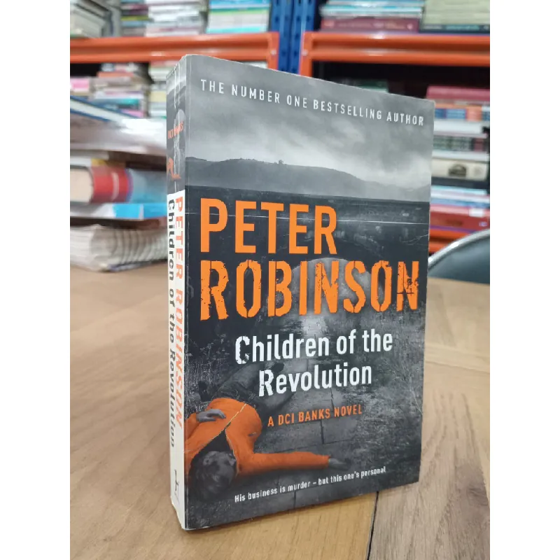 Children of the revolution - Peter Robinson 570434