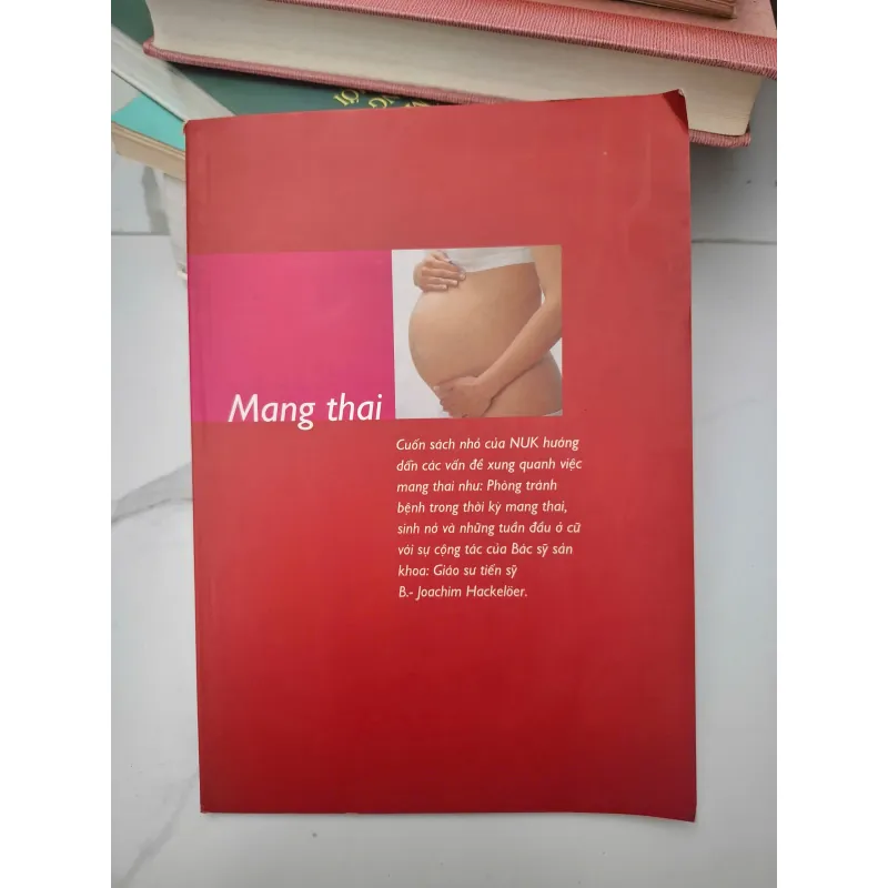 Mang thai - GS. TS. B.-Joachim Hackelöer - Sách sức khỏe 696437