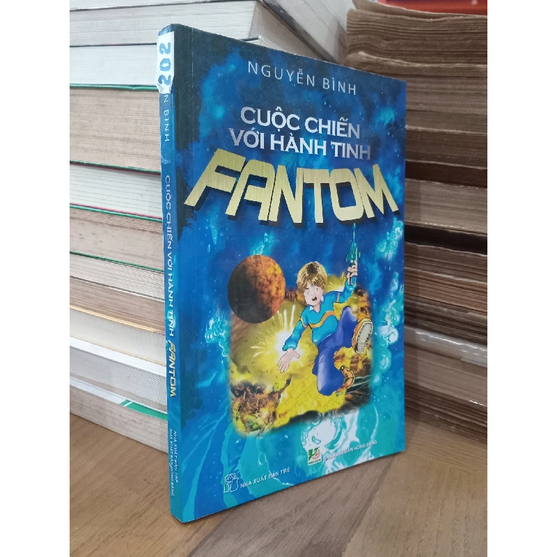 Cuộc Chiến Với Hành Tinh Fantom - Nguyễn Bình 130316