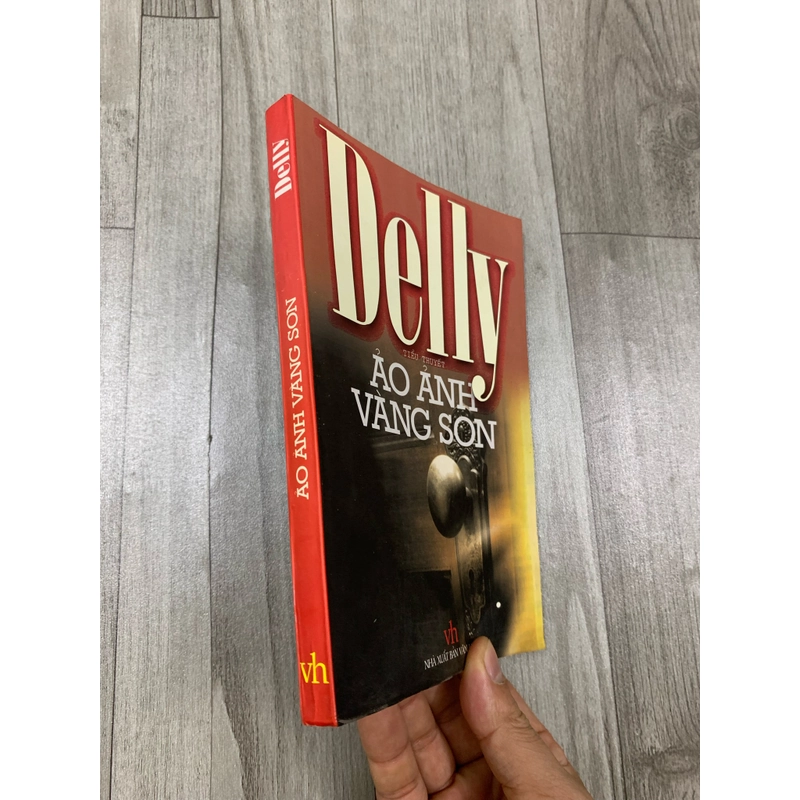 Ảo ảnh vàng son - Delly. 1a4 509035