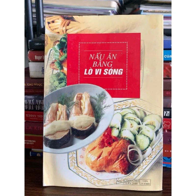 Nấu ăn bằng lò vi sóng – Trịnh Hồng Hạnh (biên soạn) 572242