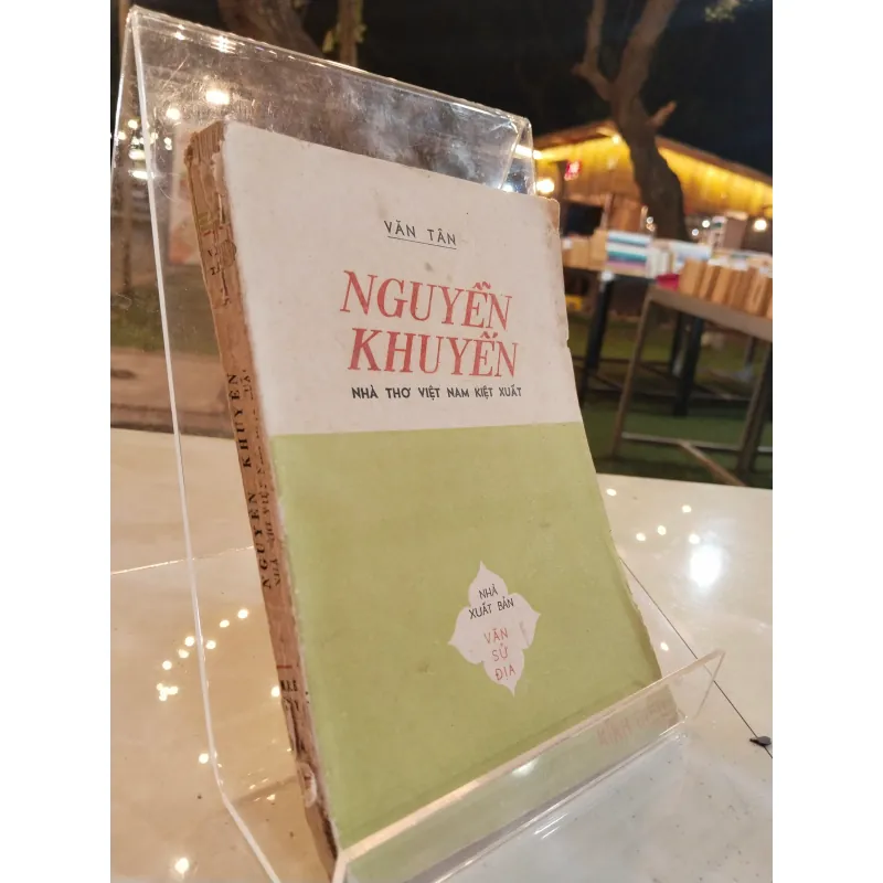 NGUYỄN KHUYẾN NHÀ THƠ VIỆT NAM KIỆT XUẤT - VĂN TÂN  997517