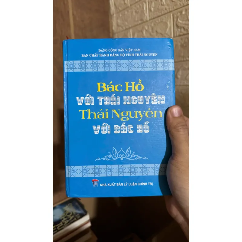 Bác Hồ với Thái Nguyên, Thái Nguyên với Bác Hồ (sách bìa cứng dày) - TH1 721122