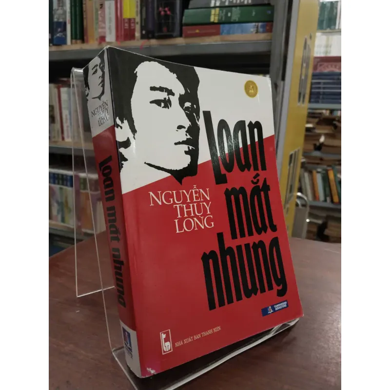 LOAN MẮT NHUNG - NGUYỄN THỤY LONG 990471