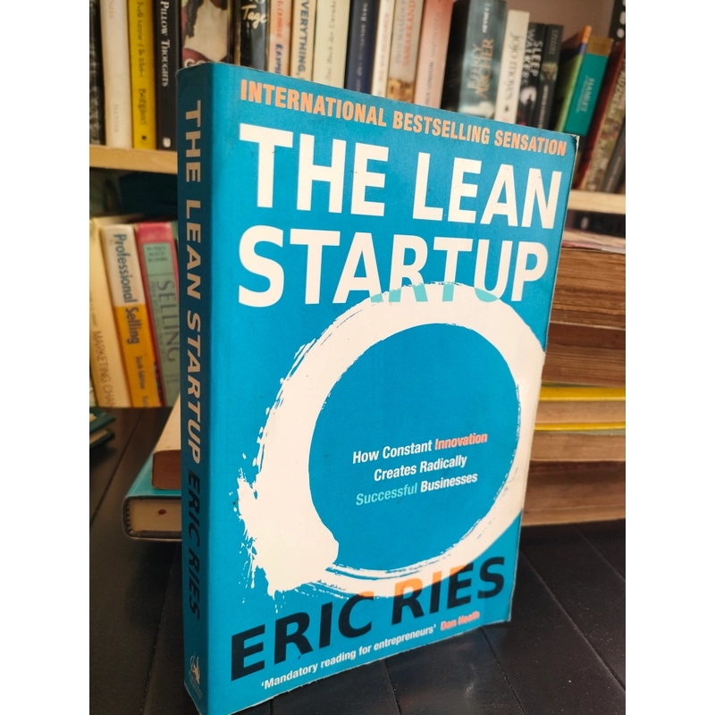 THE LEAN STARTUP
- Tác giả: Eruic Ries 279448