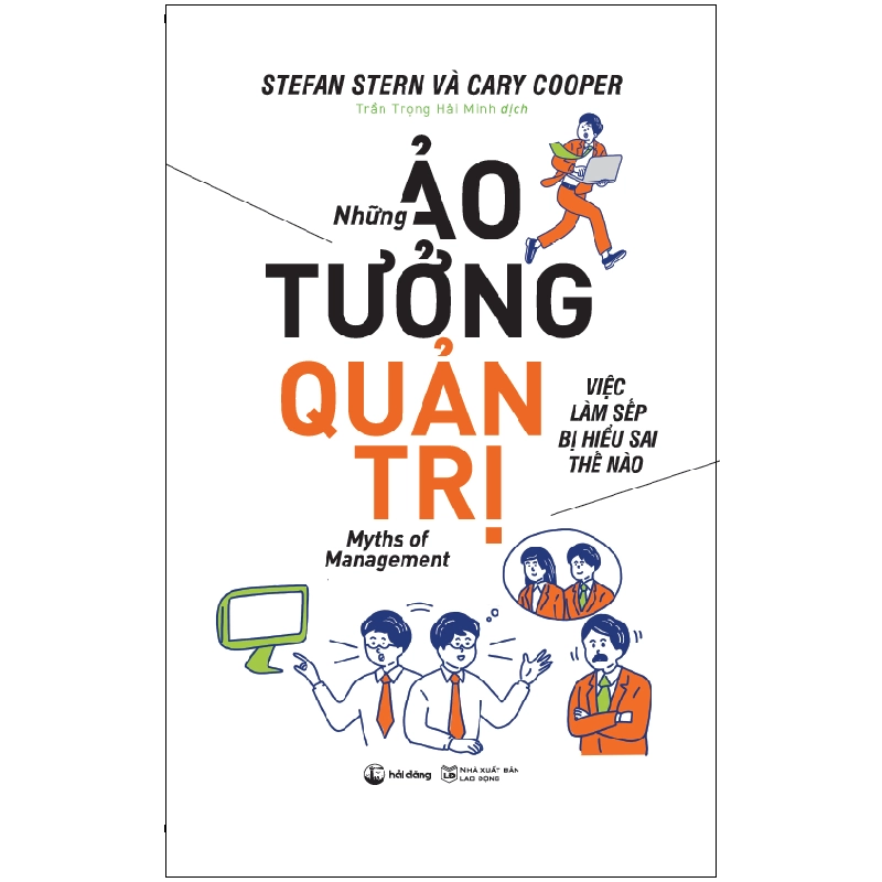 Những Ảo Tưởng Quản Trị - Stefan Stern, Cary Cooper 295849