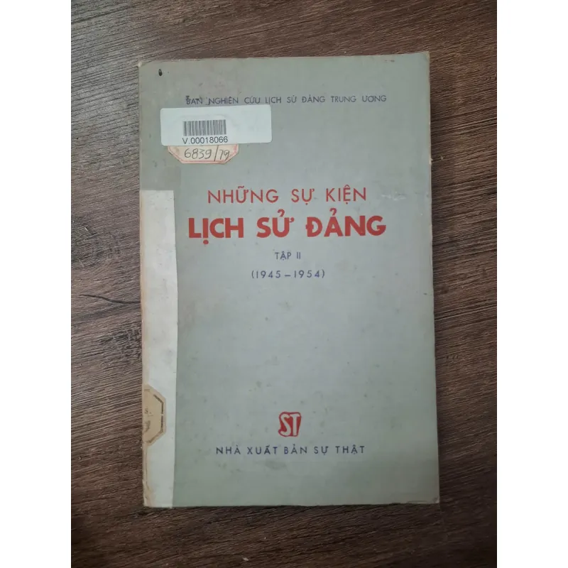 NHỮNG SỰ KIỆN LỊCH SỬ ĐẢNG - TẬP II (1945 - 1954) 727562