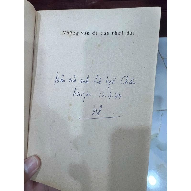 NHỮNG VẤN ĐỀ CỦA THỜI ĐẠI ( CÓ THỦ BÚT TÁC GIẢ) - NGUYỄN HIẾN LÊ 544052