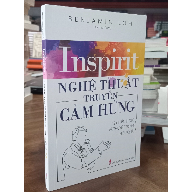 Nghệ thuật truyền cảm hứng - Benjamin Loh 409591
