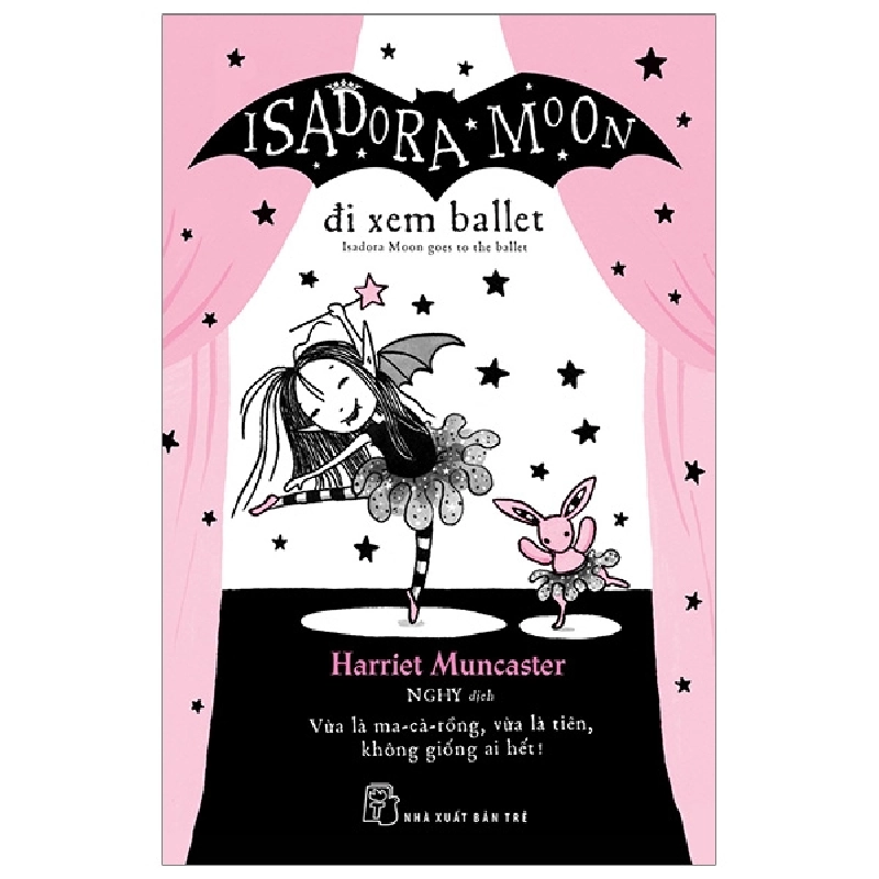 Isadora Moon. Đi xem Ballet - Harriet Muncaster 2019 New 100% HCM.PO 47351