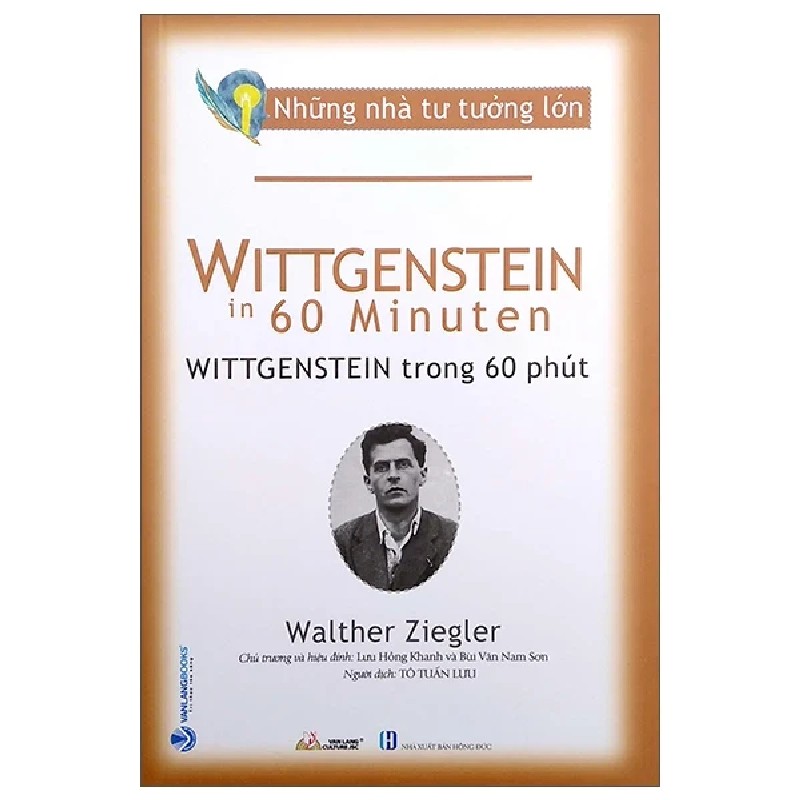 Những Nhà Tư Tưởng Lớn - Wittgenstein Trong 60 Phút - Walther Ziegler 194050