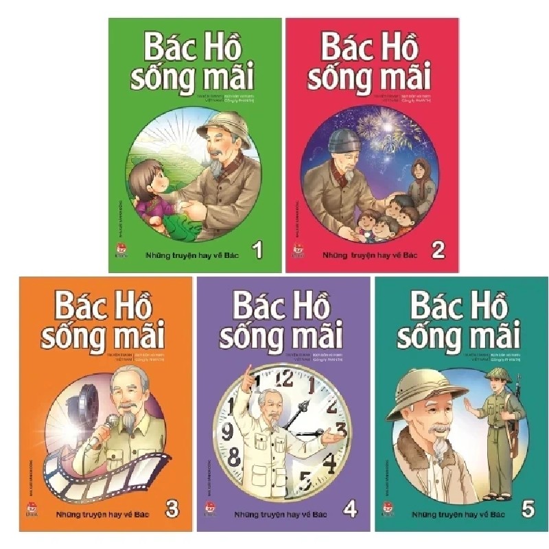 Bác Hồ Sống Mãi - Những Mẩu Chuyện Hay Về Bác (Bộ 5 Tập) - Công ty Phan Thị 177570