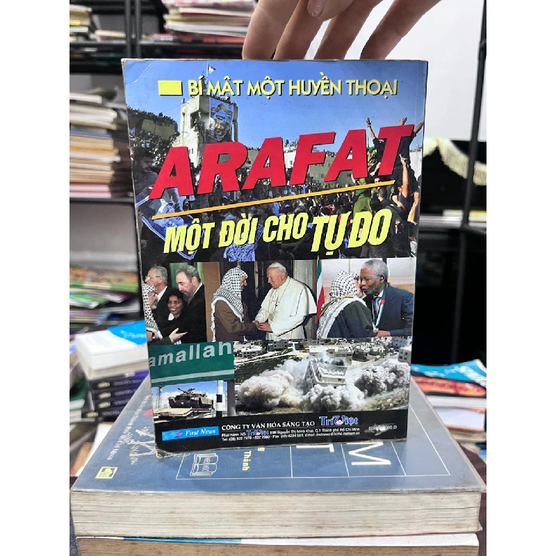 ARAFAT - BÍ MẬT MỘT HUYỀN THOẠI, MỘT ĐỜI CHO TUDO - MẠNH KIM, NGUYỄN VĂN PHƯỚC 933765