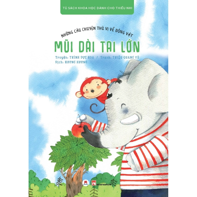 Những câu chuyện thú vị về ĐV - Mũi dài tai lớn (HH) Mới 100% HCM.PO Độc quyền - Thiếu nhi - Chiết khấu cao 348728