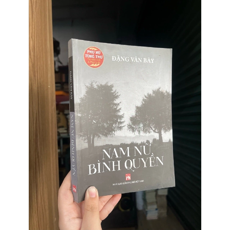 Nam nữ bình quyền - Đặng Văn Bảy 272339