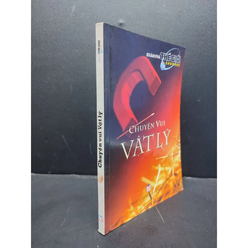 Chuyện vui vật lý mới 80% ố bẩn bìa 2007 HCM1406 Khám phá thế giới khoa học SÁCH KHOA HỌC ĐỜI SỐNG 915414