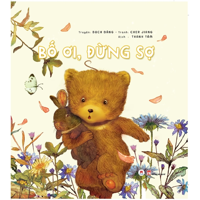 Bố ơi,đừng sợ BC (HH) Mới 100% HCM.PO Độc quyền - Thiếu nhi - Chiết khấu cao 343158