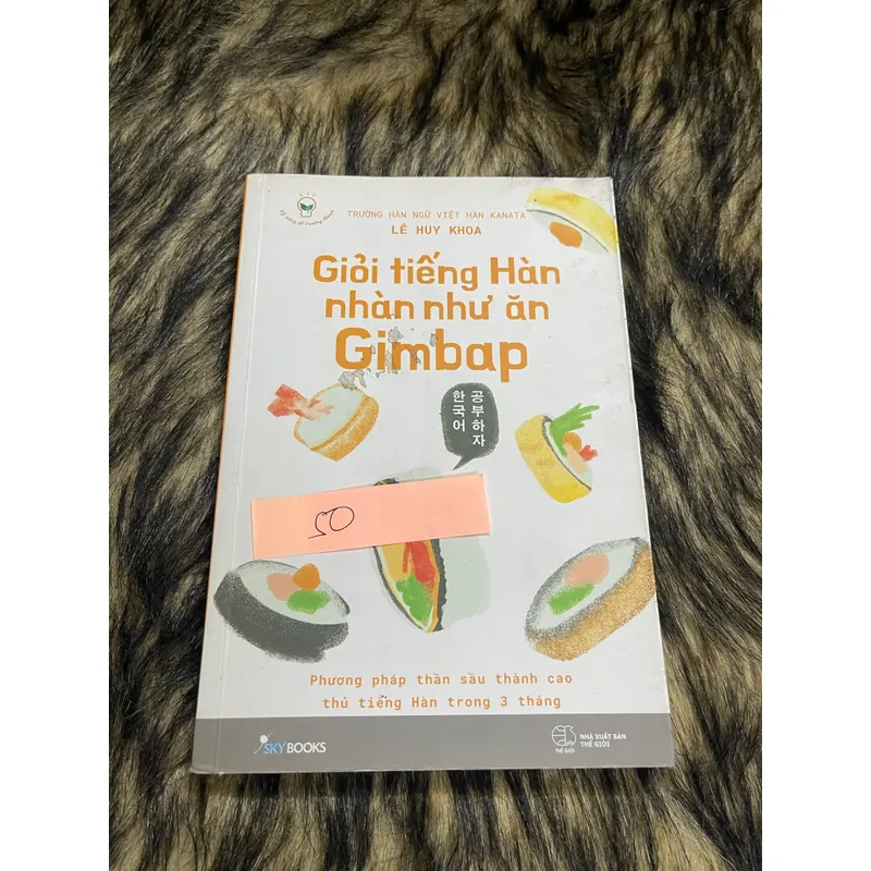 Giỏi tiếng Hàn nhàn như ăn Gimbap 595391