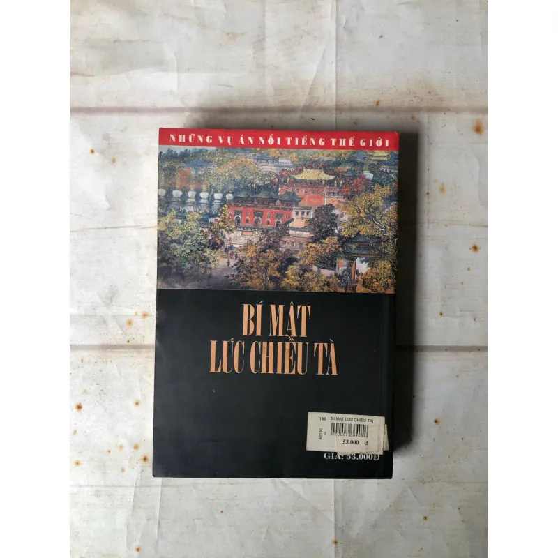 Những Vụ Án Nổi Tiếng Thế Giới: Bí Mật Lúc Chiều Tà 800037