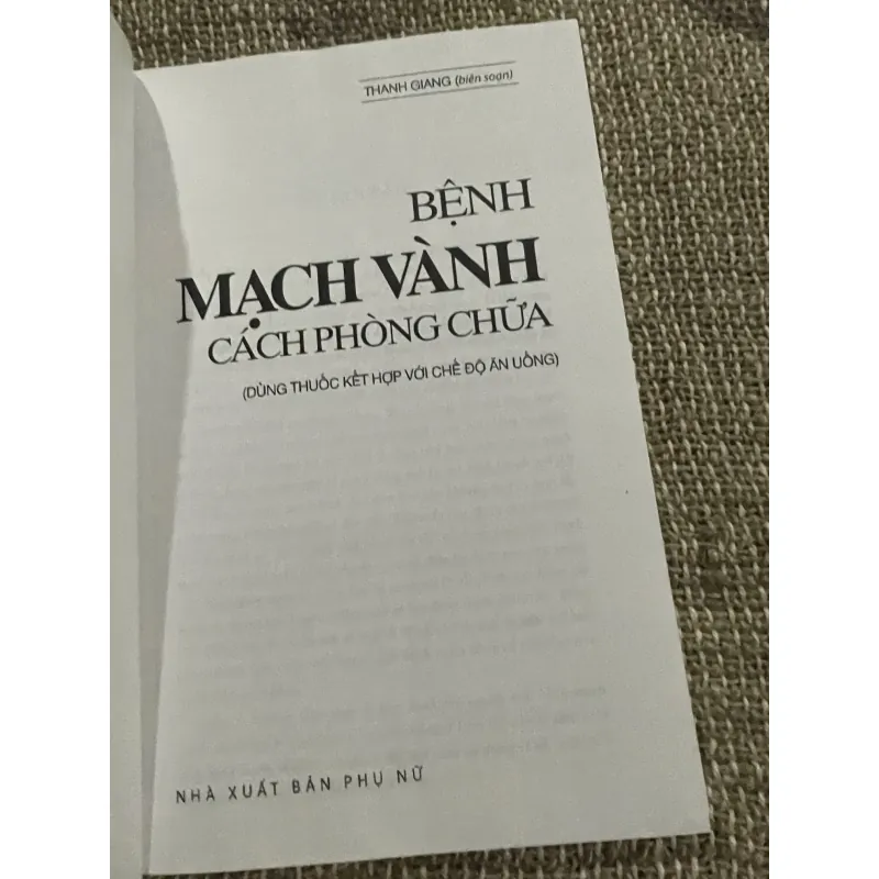 Bệnh mạch vành - THANH GIANG chủ biên : 200 trang khổ  1021356