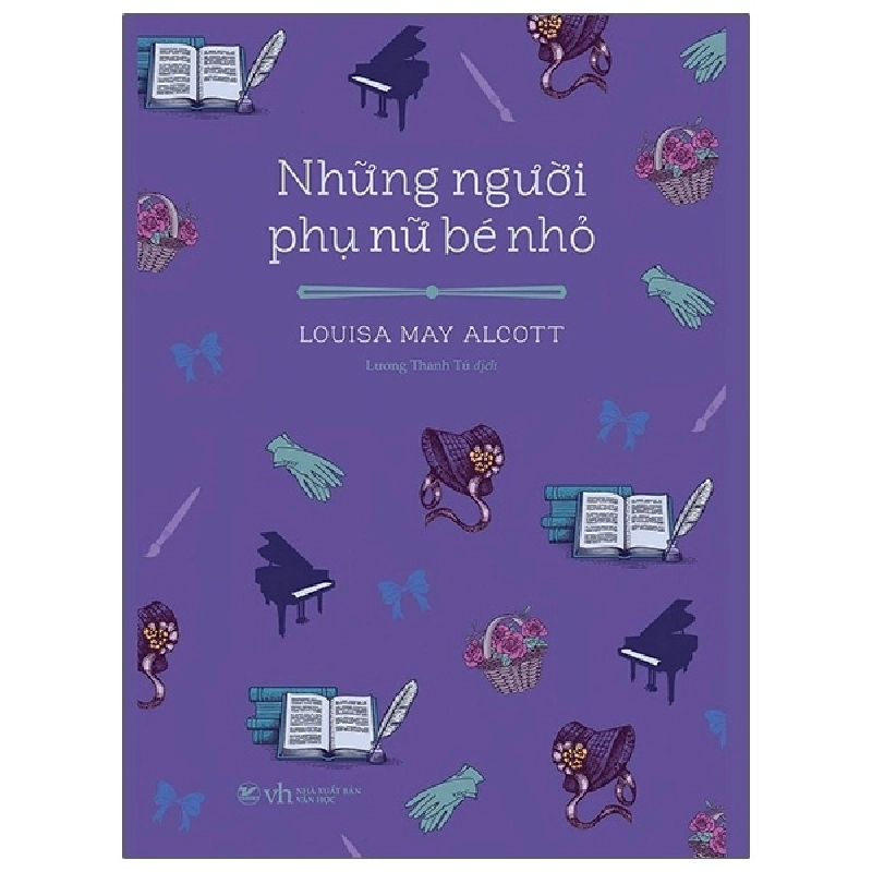 Những Người Phụ Nữ Bé Nhỏ - Louisa May Alcott 289841